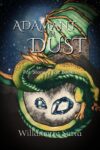 Adamant in Dust by Willamette Sutta