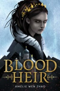 Blood Heir, Amelia Wen Zhao