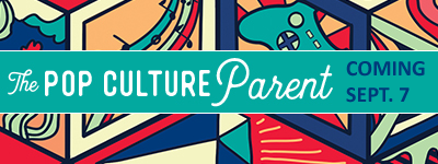 The Pop Culture Parent: Helping Kids Engage Their World for Christ